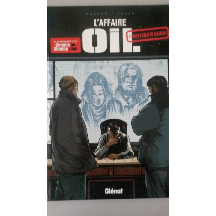 L'affaire Oil. 1. Engrenages